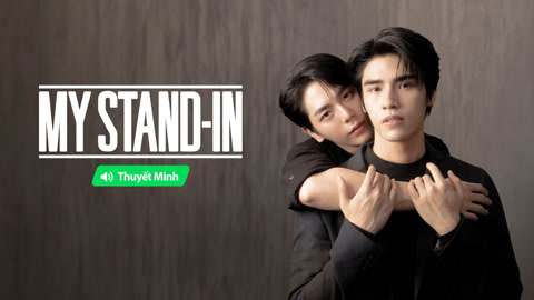 Tonton online MY STAND-IN (Vietnamese ver.) Sub Indo Dubbing Mandarin