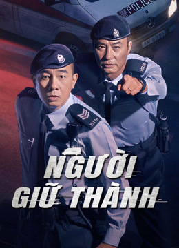 Xem Người Giữ Thành (2025) Vietsub Thuyết minh