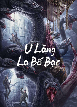 Xem U Lăng La Bố Bạc (2023) Vietsub Thuyết minh